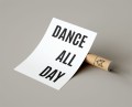 Plakat DANCE ALL DAY