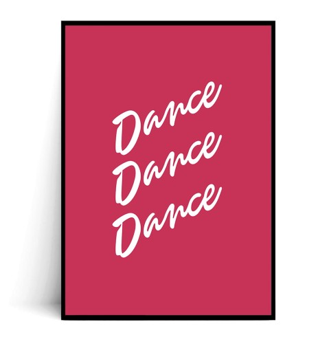 Plakat DANCE DANCE DANCE