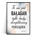 Plakat TO NIE JEST BAŁAGAN