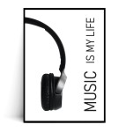 Plakat MUSIC IS MY LIFE