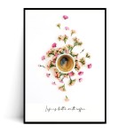 Plakat LIFE IS BETTER WITH COFFEE