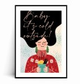 Plakat BABY ITS COLD OUTSIDE no.2 z marginesem.jpg
