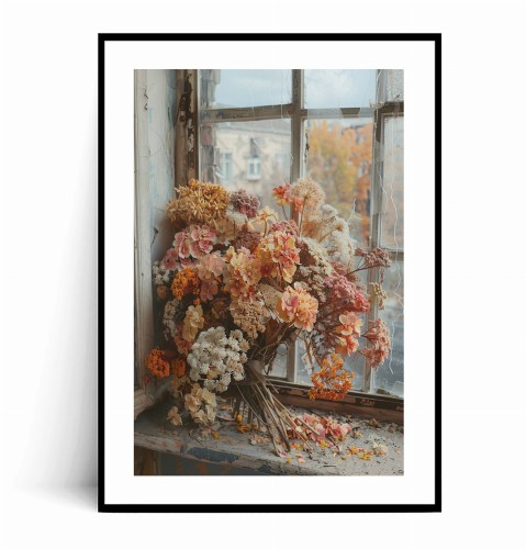 Plakat BUKIET SUSZONYCH KWIATÓW W OKNIE z marginesem.jpg