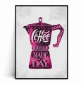 Plakat KAWIARKA COFFEE MADE MY DAY różowa.jpg