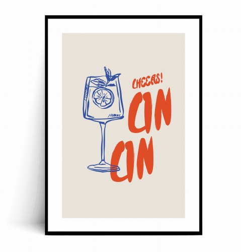 Plakat CHEERS CIN CIN Ilustrowany z marginesem Plakat z niebieskim, stylizowanym rysunkiem kieliszka z drinkiem ozdobionym plasterkiem cytrusa i listkami, obok niego duży, pomarańczowo-czerwony napis "CHEERS! CIN CIN" na jasnym tle.