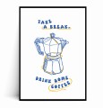 Plakat TAKE A BREATH DRINK SOME COFFEE Kawiarka Ilustrowany.jpg