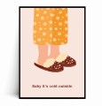 Plakat NOGI W KAPCIACH BABY IT'S COLD OUTSIDE.jpg