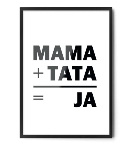 Plakat MAMA+TATA=JA
